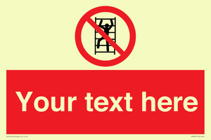 Custom prohibition No climbing